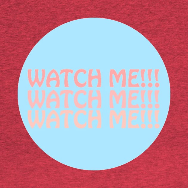 Watch Me by Koala_Shop